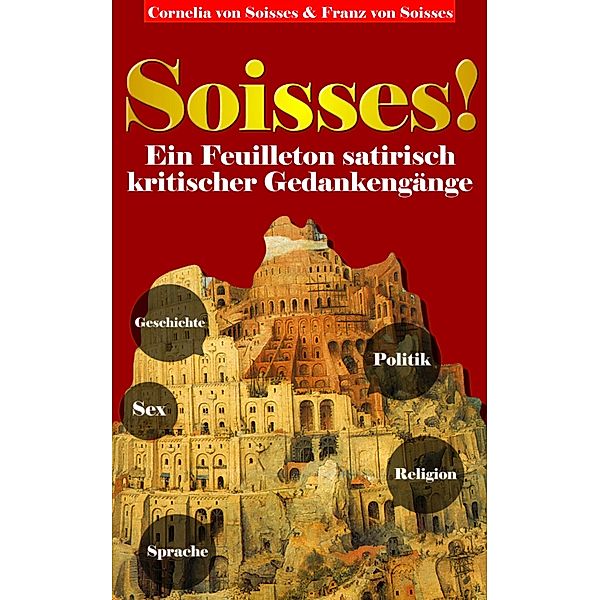 Soisses!, Cornelia von Soisses, Franz von Soisses