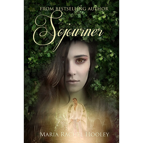 Sojourner (Sojourner Series Book 1), Maria Rachel Hooley