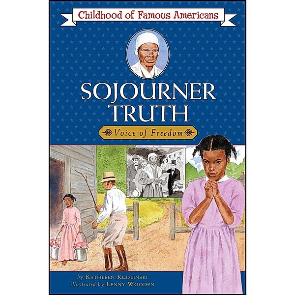 Sojourner Truth, Kathleen Kudlinski