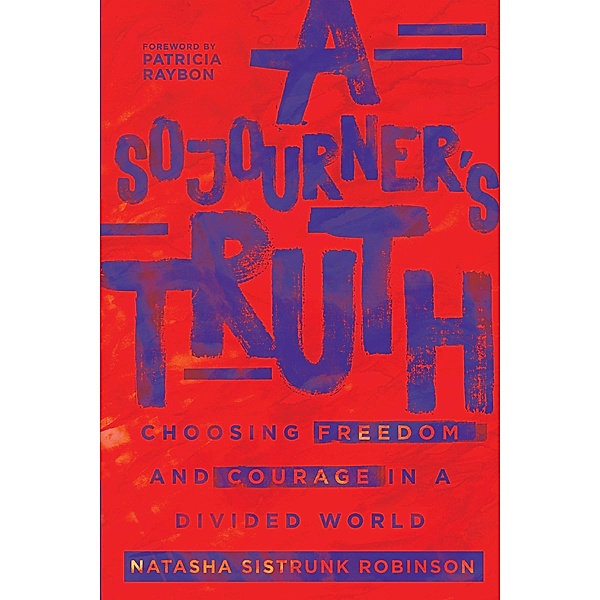Sojourner's Truth, Natasha Sistrunk Robinson