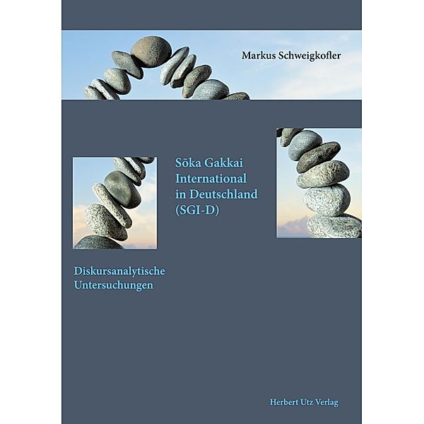 Soka Gakkai International in Deutschland (SGI-D) / utzverlag, Markus Schweigkofler