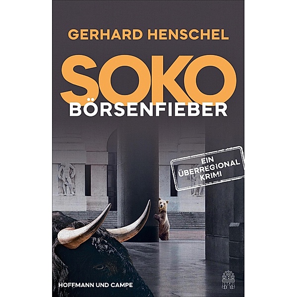 SoKo Börsenfieber, Gerhard Henschel