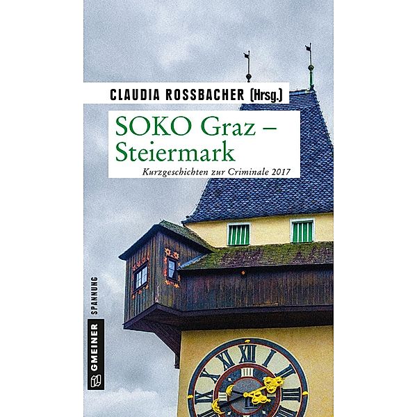 SOKO Graz - Steiermark, Claudia Rossbacher, Christiane Franke, Christiane Dieckerhoff, Christine Brand, Alexander Pfeiffer, Elke Pistor, H. Dutzler, Beate Maxian, Günter Neuwirth, Robert Preis, Claudia Blasl, Reinhard Kleindl, Connstanze Dennig, Isabella Archen, Carsten Sebastian Henn