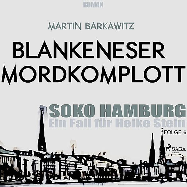 SoKo Hamburg - Ein Fall für Heike Stein - 6 - Blankeneser Mordkomplott, Martin Barkawitz