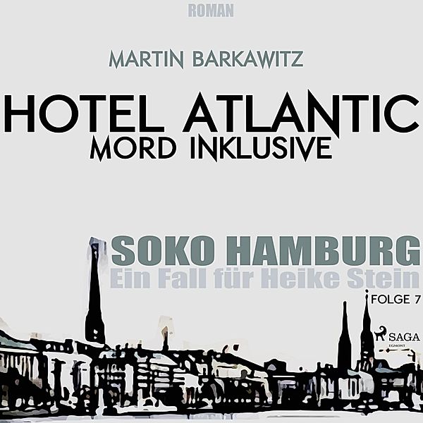 SoKo Hamburg - Ein Fall für Heike Stein - 7 - Hotel Atlantic - Mord inklusive, Martin Barkawitz