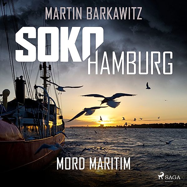 SoKo Hamburg - Ein Fall für Heike Stein - 8 - SoKo Hamburg: Mord maritim (Ein Fall für Heike Stein, Band 8), Martin Barkawitz