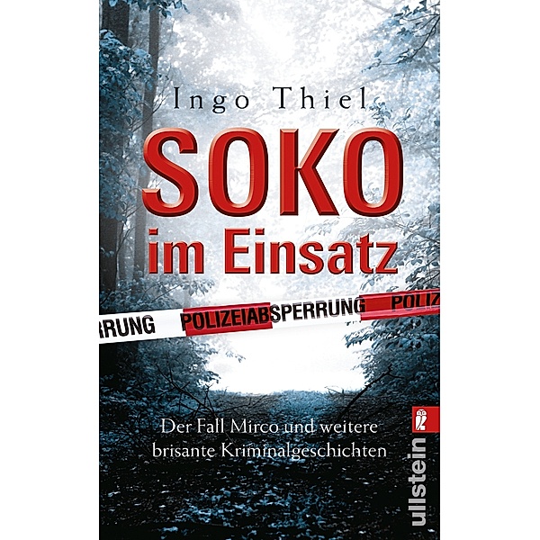 SOKO im Einsatz / Ullstein eBooks, Ingo Thiel