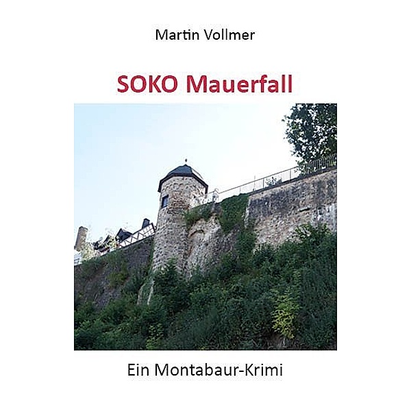 SOKO Mauerfall, Martin Vollmer