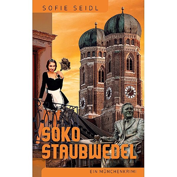 Soko Staubwedel, Sofie Seidl