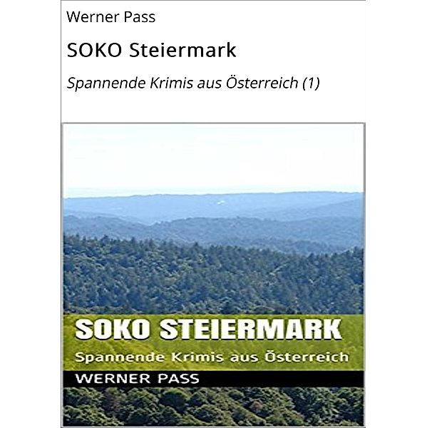 SOKO Steiermark / SOKO Steiermark Bd.1, Werner Pass