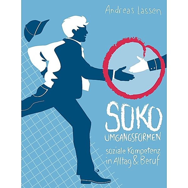 SOKO - Umgangsformen, Andreas Lassen