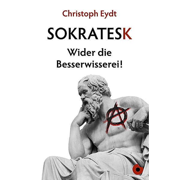 Sokratesk, Christoph Eydt