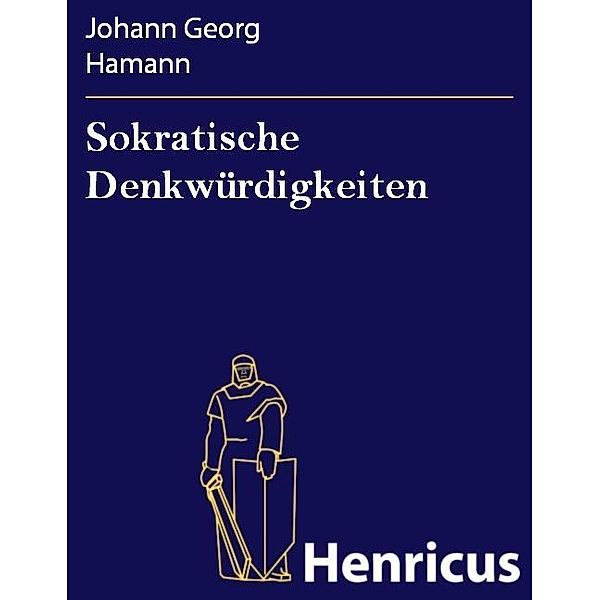 Sokratische Denkwürdigkeiten, Johann Georg Hamann