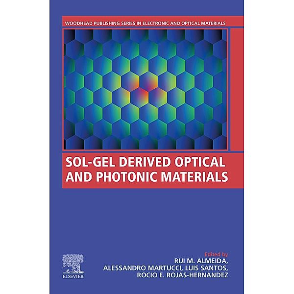 Sol-Gel Derived Optical and Photonic Materials