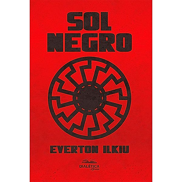 Sol Negro, Everton Ilkiu