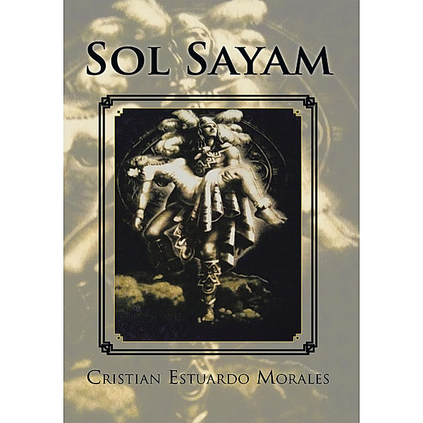 Sol Sayam, Cristian Estuardo Morales