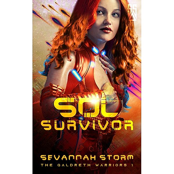 Sol Survivor (The Qaldreth Warriors, #1) / The Qaldreth Warriors, Sevannah Storm