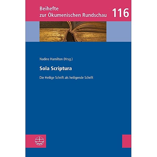 Sola Scriptura / Beihefte zur Ökumenischen Rundschau (BÖR) Bd.116