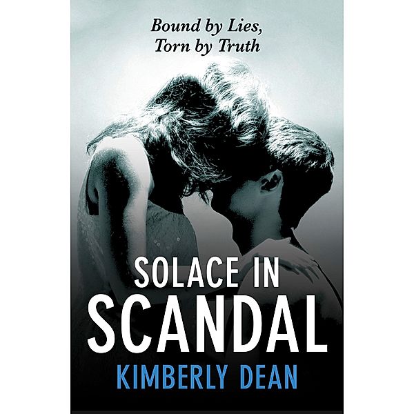 Solace in Scandal, Kimberly Dean