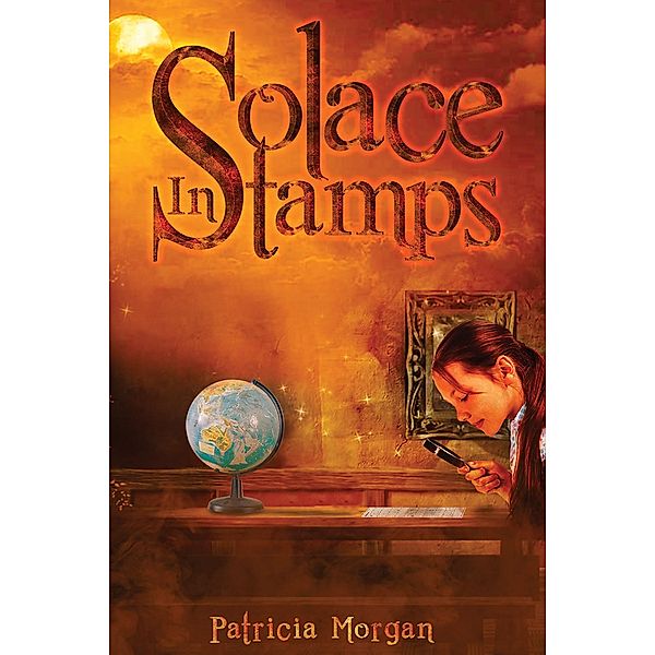 Solace in Stamps / Austin Macauley Publishers, Patricia Morgan