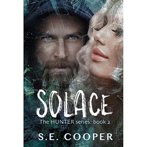 Solace (The Hunter Series,#2), S. E. Cooper