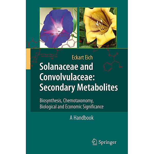 Solanaceae and Convolvulaceae: Secondary Metabolites, Eckart Eich