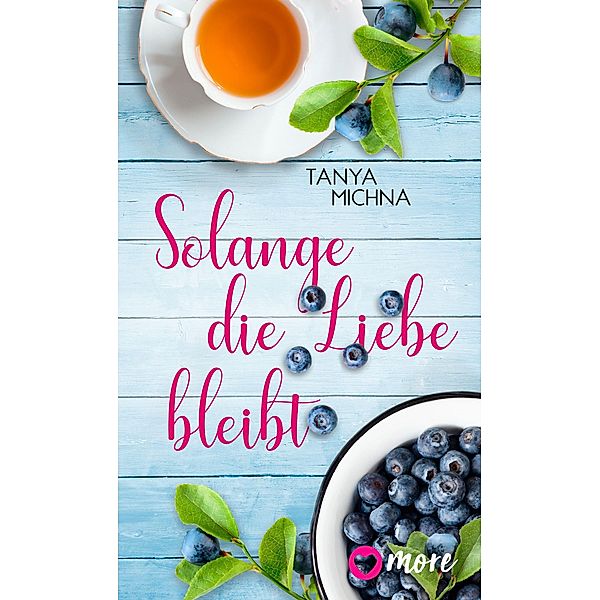 Solange die Liebe bleibt, Tanya Michna