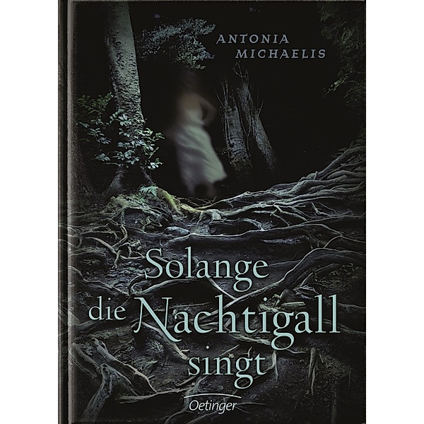 Solange die Nachtigall singt, Antonia Michaelis