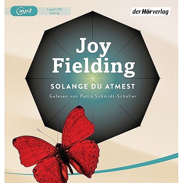 Solange du atmest,1 Audio-CD, 1 MP3, Joy Fielding