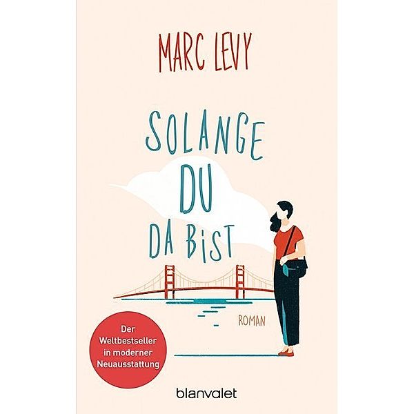 Solange du da bist, Marc Levy