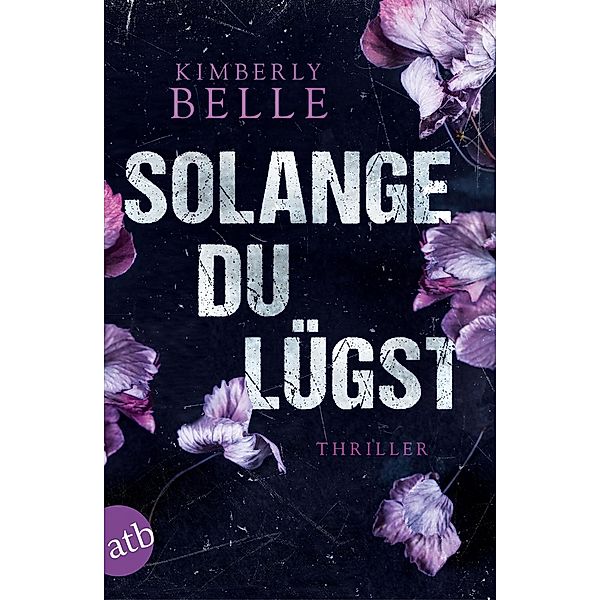 Solange du lügst, Kimberly Belle