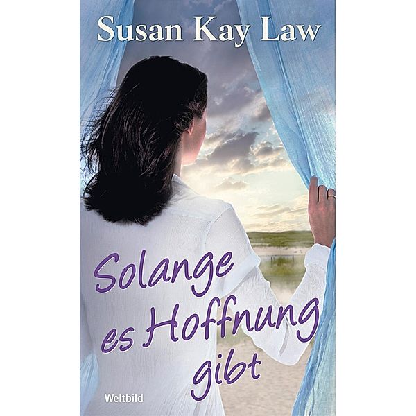 Solange es Hoffnung gibt, Susan Kay Law