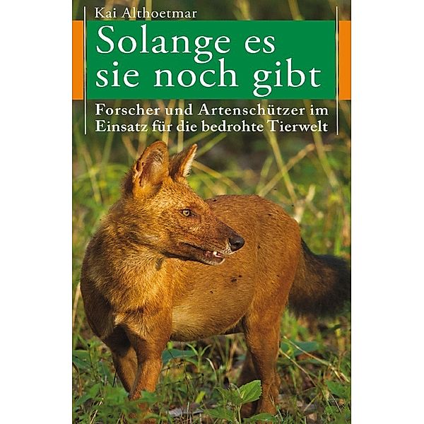 Solange es sie noch gibt, Kai Althoetmar