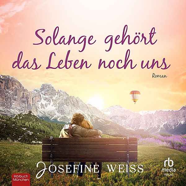 Solange gehört das Leben noch uns, Josefine Weiss