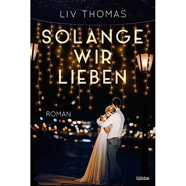 Solange wir lieben, Liv Thomas