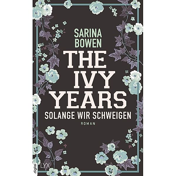 Solange wir schweigen / The Ivy Years Bd.3, Sarina Bowen