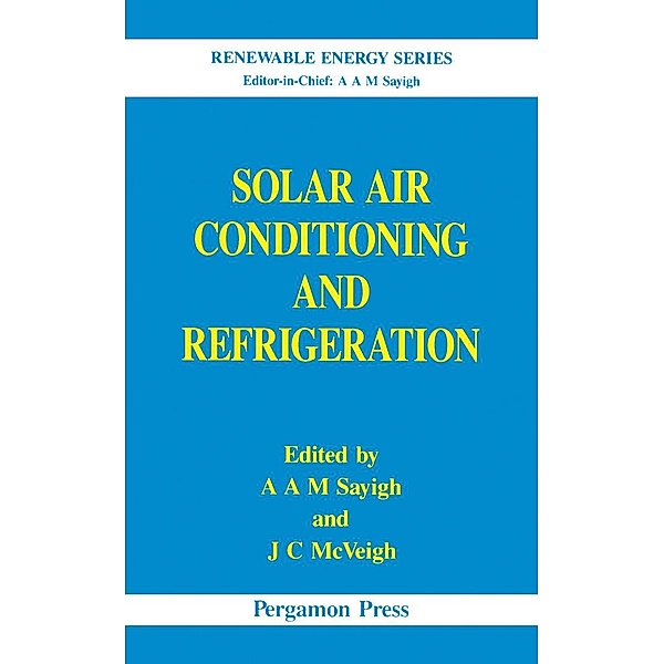 Solar Air Conditioning and Refrigeration