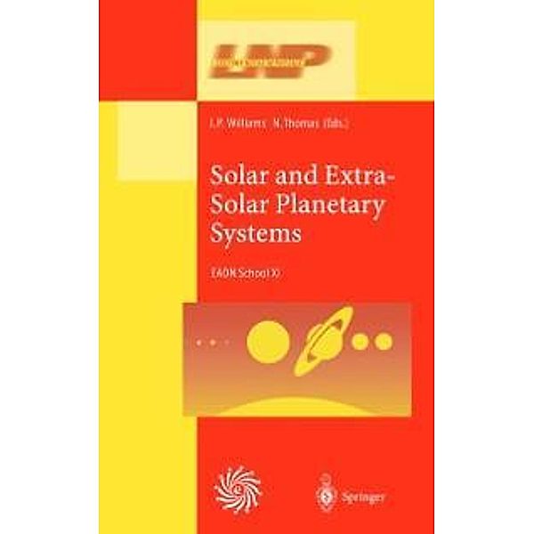 Solar and Extra-Solar Planetary Systems / Lecture Notes in Physics Bd.577