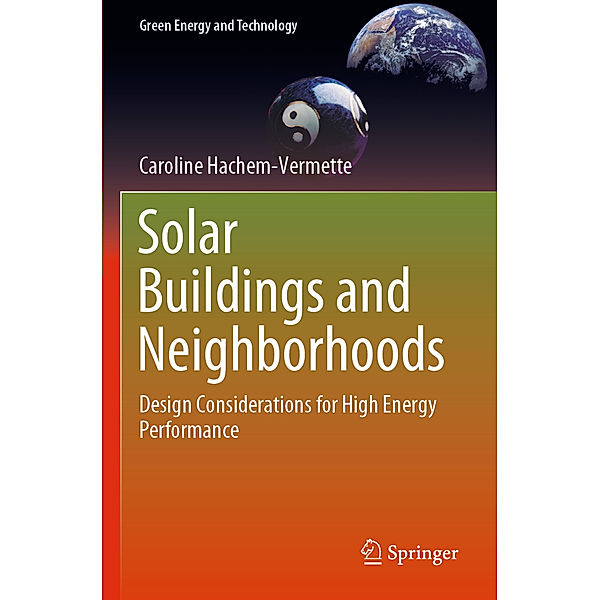 Solar Buildings and Neighborhoods, Caroline Hachem-Vermette