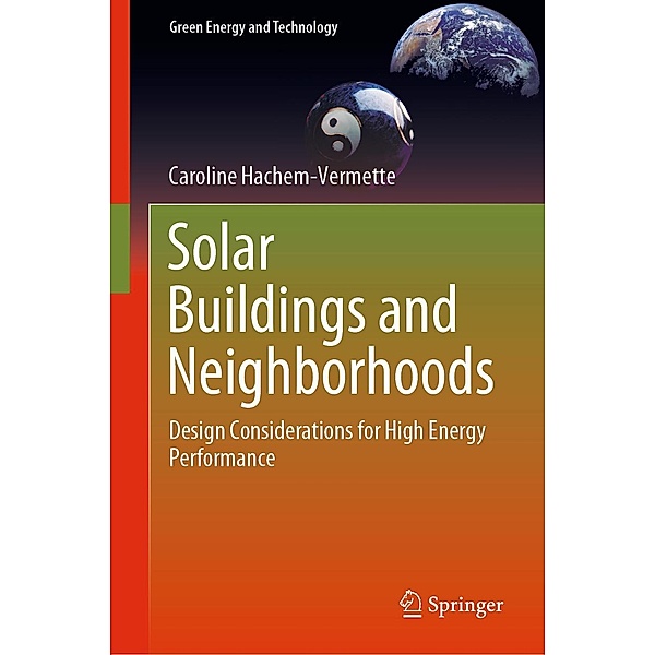 Solar Buildings and Neighborhoods / Green Energy and Technology, Caroline Hachem-Vermette