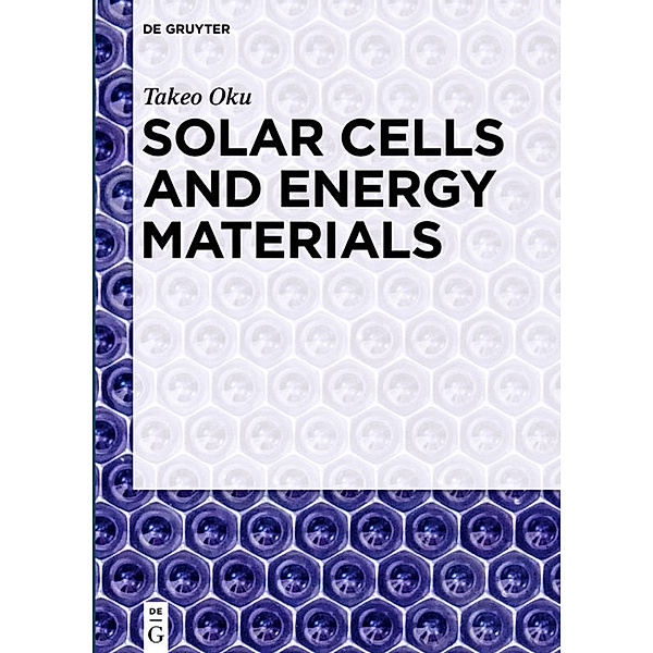 Solar Cells and Energy Materials, Takeo Oku