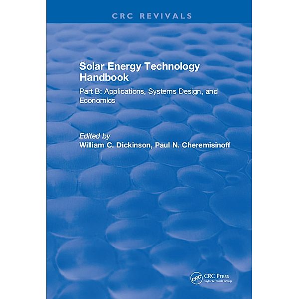 Solar Energy Technology Handbook, E. W. Dickinson