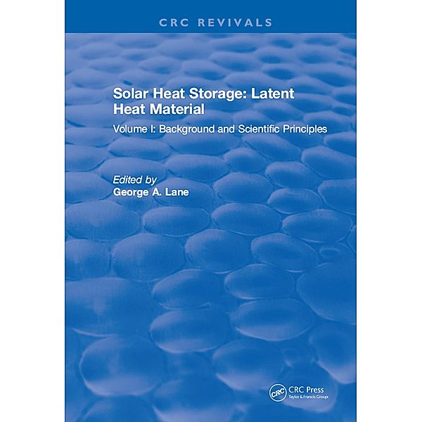 Solar Heat Storage, George A. Lane