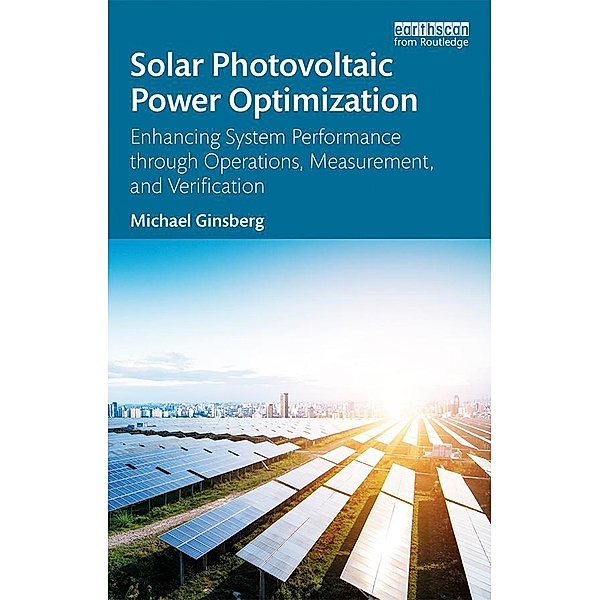 Solar Photovoltaic Power Optimization, Michael Ginsberg