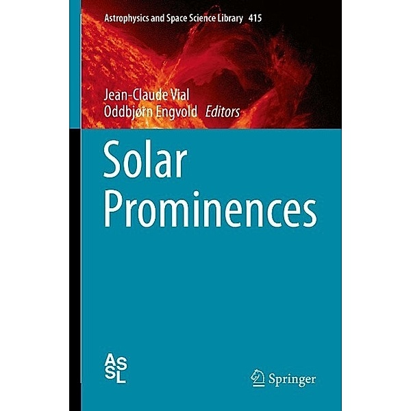 Solar Prominences / Astrophysics and Space Science Library Bd.415