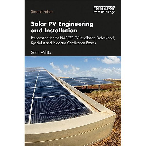 Solar PV Engineering and Installation, Sean White