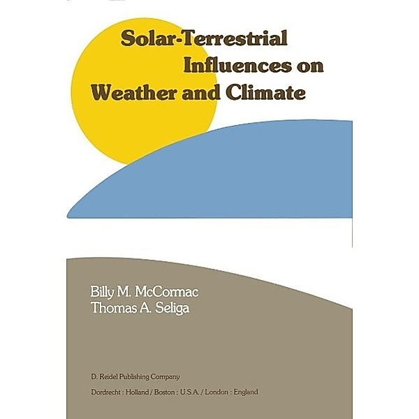 Solar-Terrestrial Influences on Weather and Climate