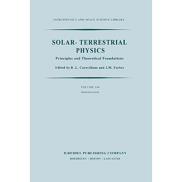 Solar-Terrestrial Physics / Astrophysics and Space Science Library Bd.104