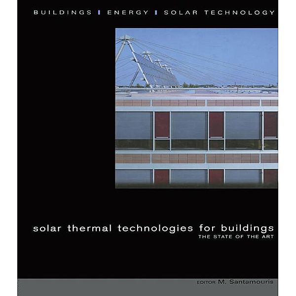 Solar Thermal Technologies for Buildings