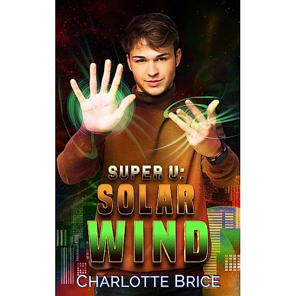 Solar Wind, Charlotte Brice